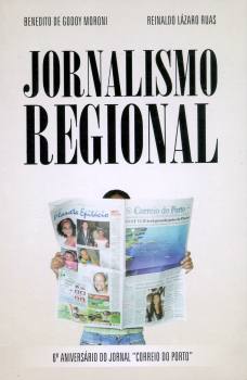 Jornalismo Regional é retratado em livro